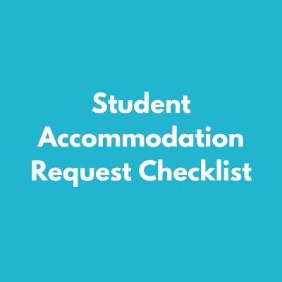 Student Accommodation Request Checklist